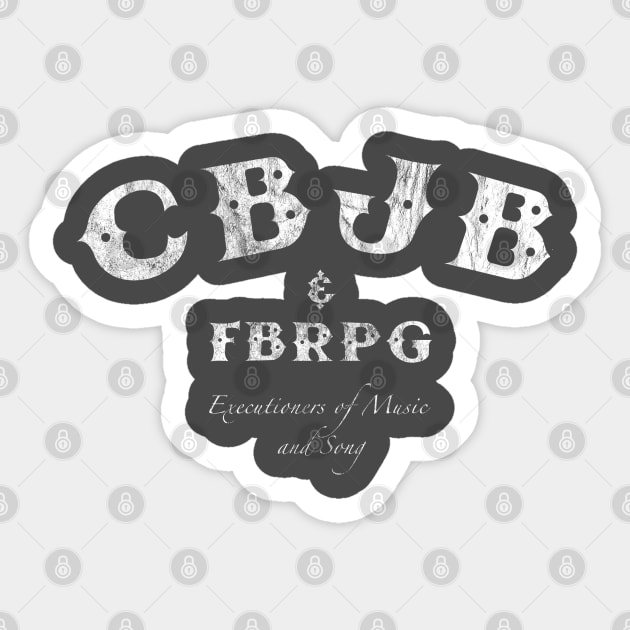 CBJB's... Sticker by The Skipper Store